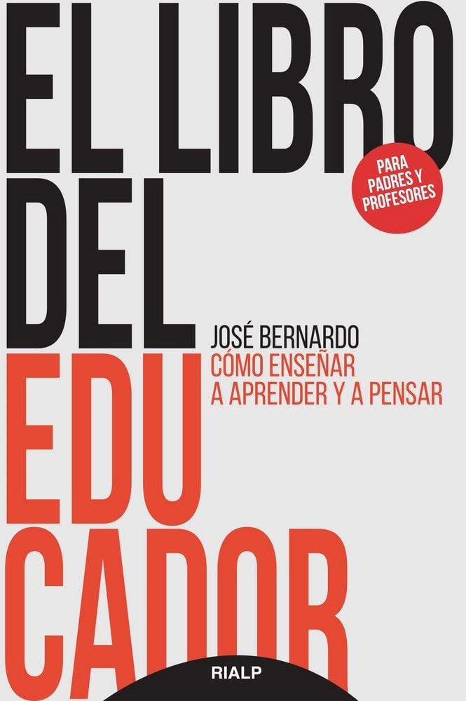 Libro: El libro del educador: Cómo enseñar a aprender y a pensar