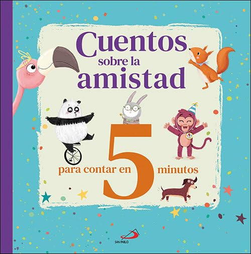 Libro: Cuentos sobre la amistad: para contar en 5 minutos