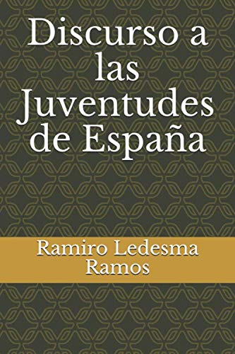 Libro: Discurso a las Juventudes de España