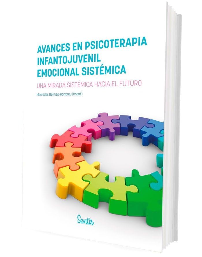 Libro: Avances en psicoterapia infantojuvenil emocional sistémica: Una mirada sistémica hacia el futuro
