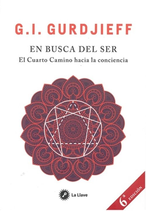 Libro: En busca del ser. El cuarto camino hacia la consciencia (SIN COLECCION)