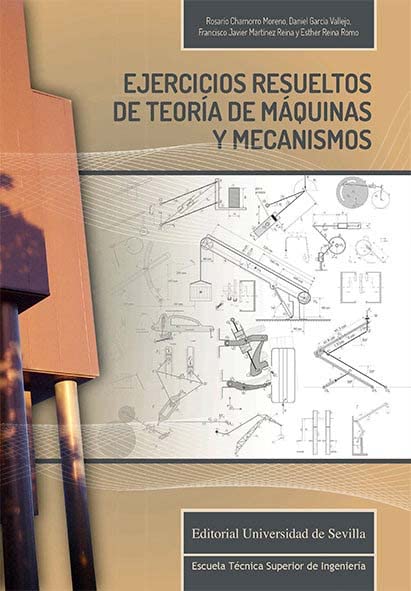 Libro: Ejercicios resueltos de teoría de máquinas y mecanismos