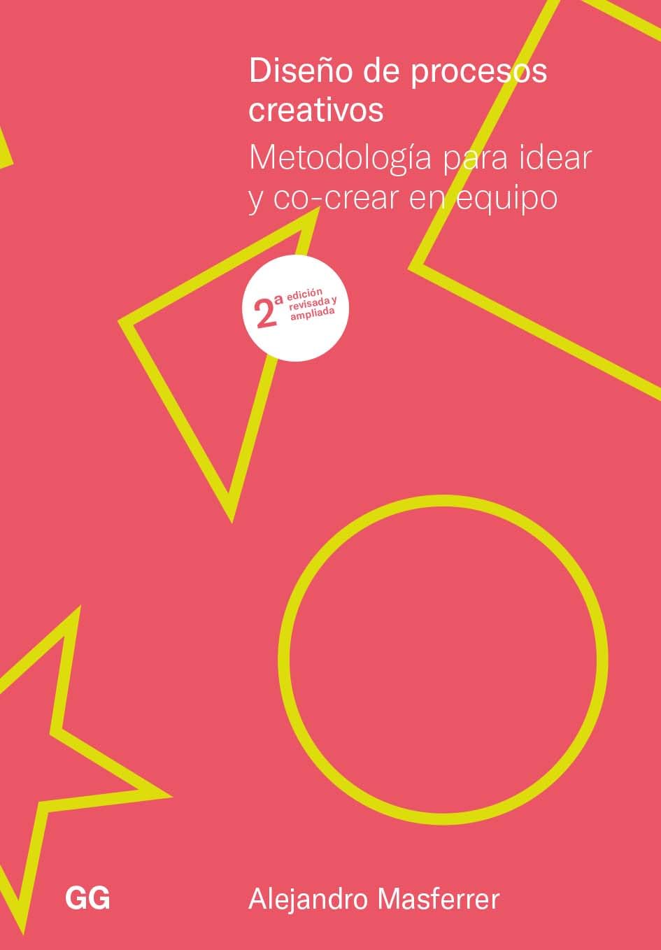 Libro: Diseño de procesos creativos: Metodología para idear y co-crear en equipo