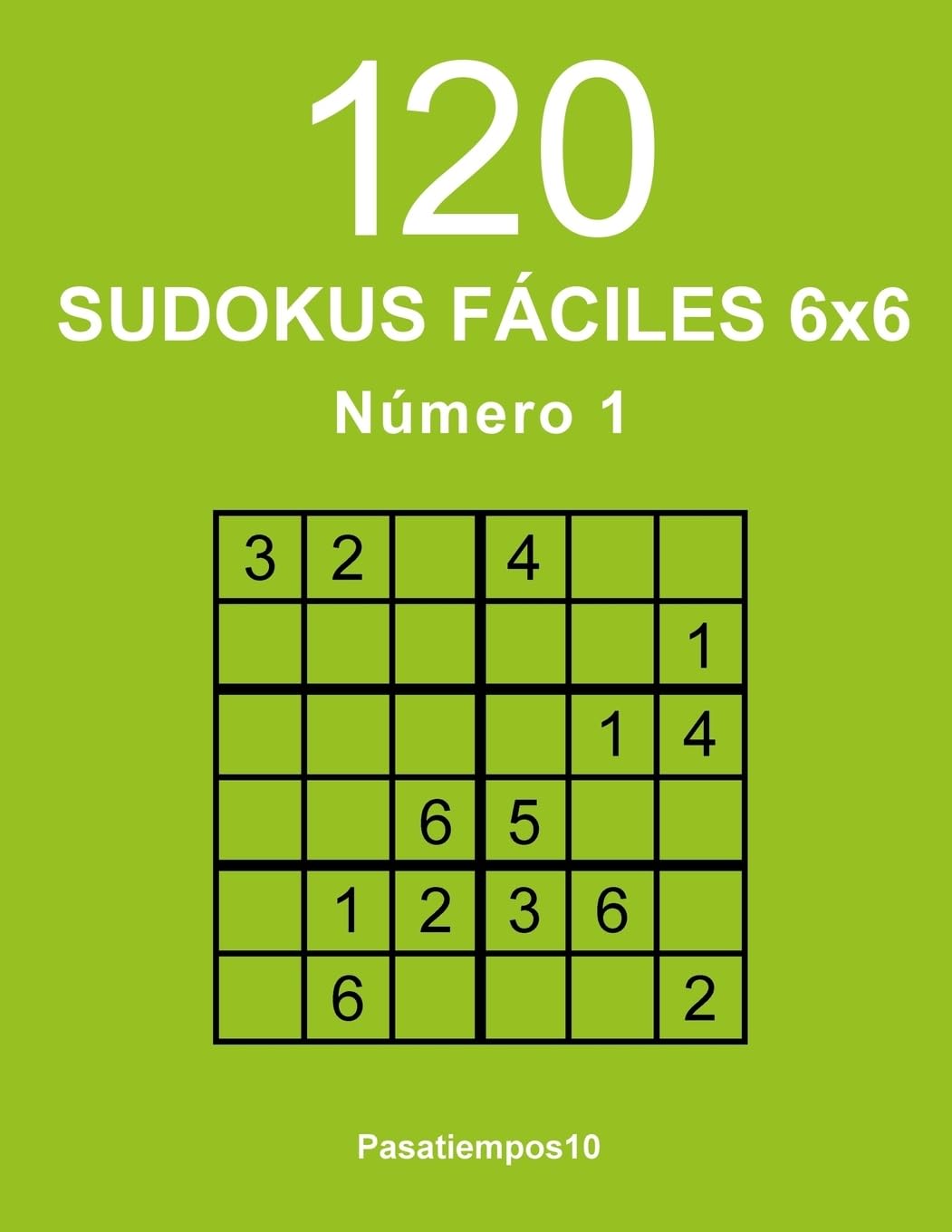 Libro: 120 Sudokus fáciles 6x6 - N. 1 (Volume 1) (Spanish Edition)