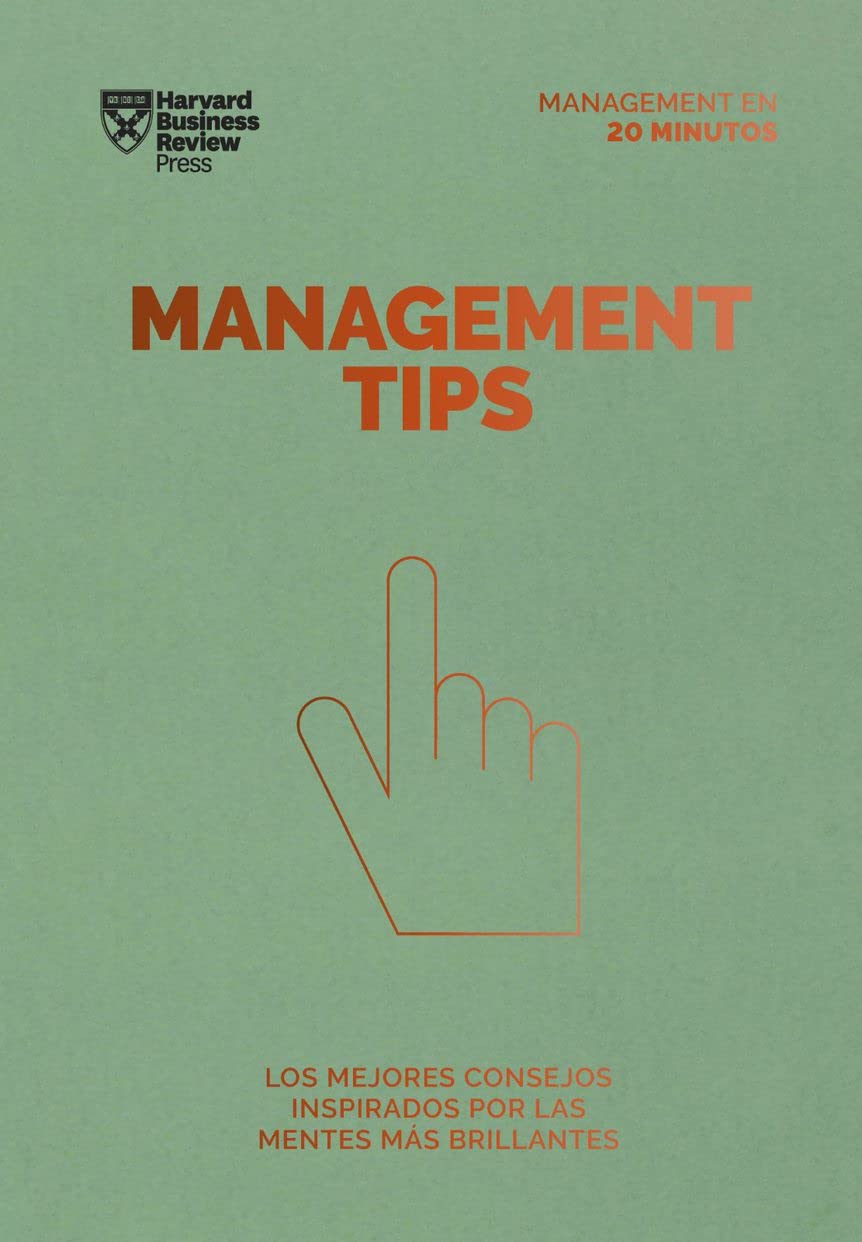 Libro: Management Tips. Serie Management en 20 minutos: Los mejores consejos inspirados por las mentes más brillantes