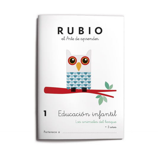 1 Educación Infantil RUBIO - Animales del bosque | +3 años | Trazo vertical, horizontal. El círculo. Concepto grande y pequeño.