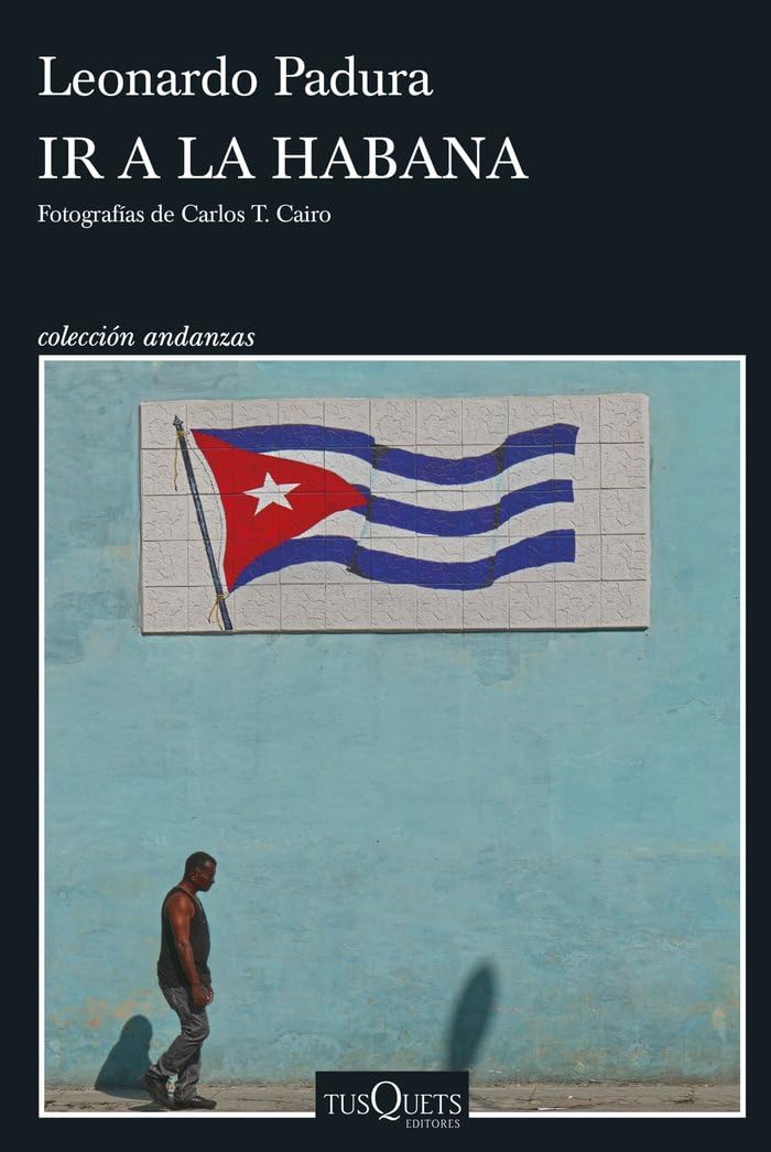 Libro: Ir a La Habana (Andanzas)