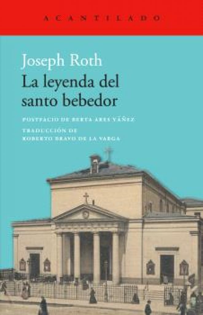 La leyenda del santo bebedor: 124 (Cuadernos del Acantilado)