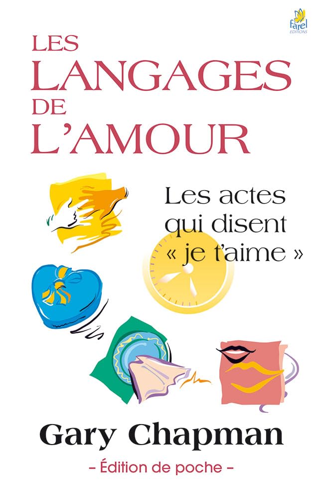 Libro: Les langages de l’amour: Les actes qui disent « je t’aime »