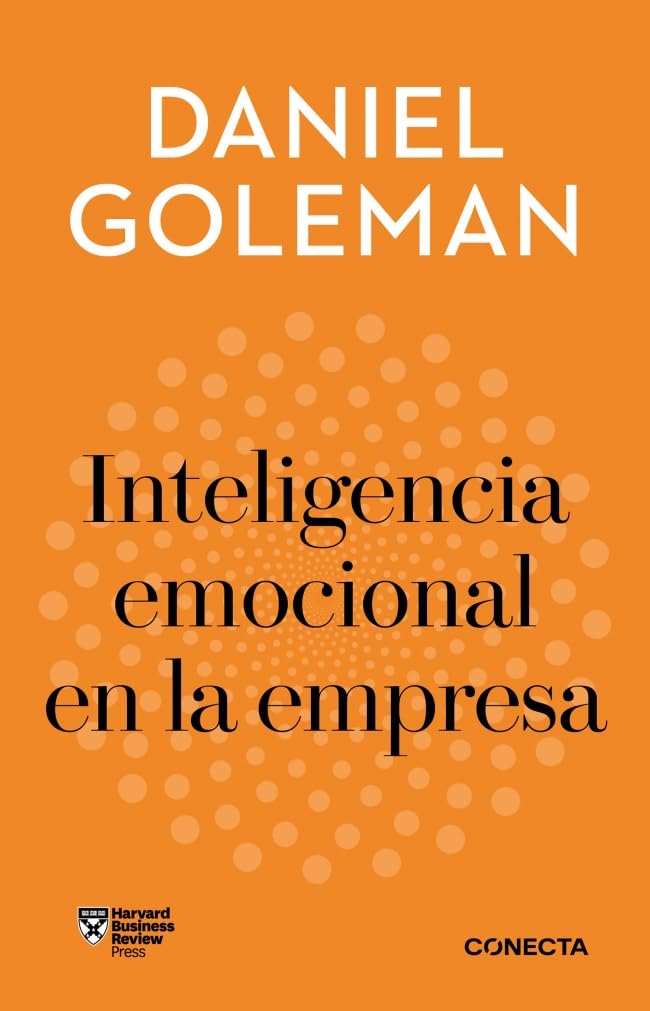 Libro: Inteligencia emocional en la empresa (Imprescindibles) (Conecta)
