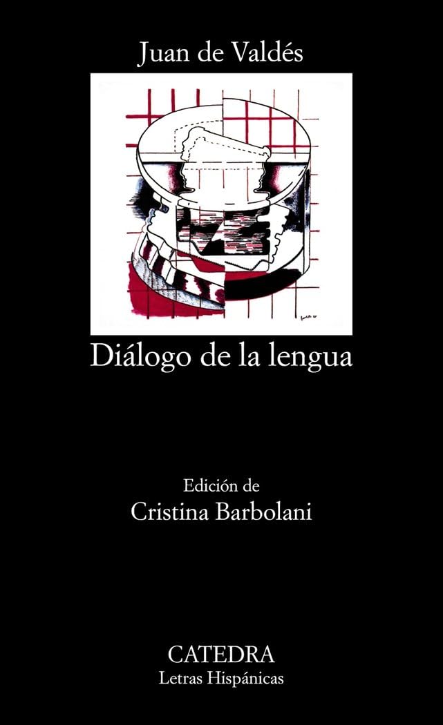 Libro: Diálogo de la lengua (Letras Hispánicas)