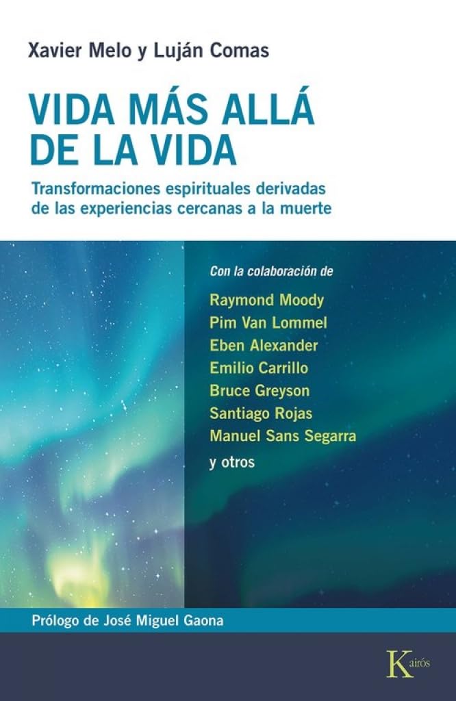 Libro: Vida más allá de la vida: Transformaciones espirituales derivadas de las experiencias cercanas a la muerte (Biblioteca de la Nueva Conciencia)