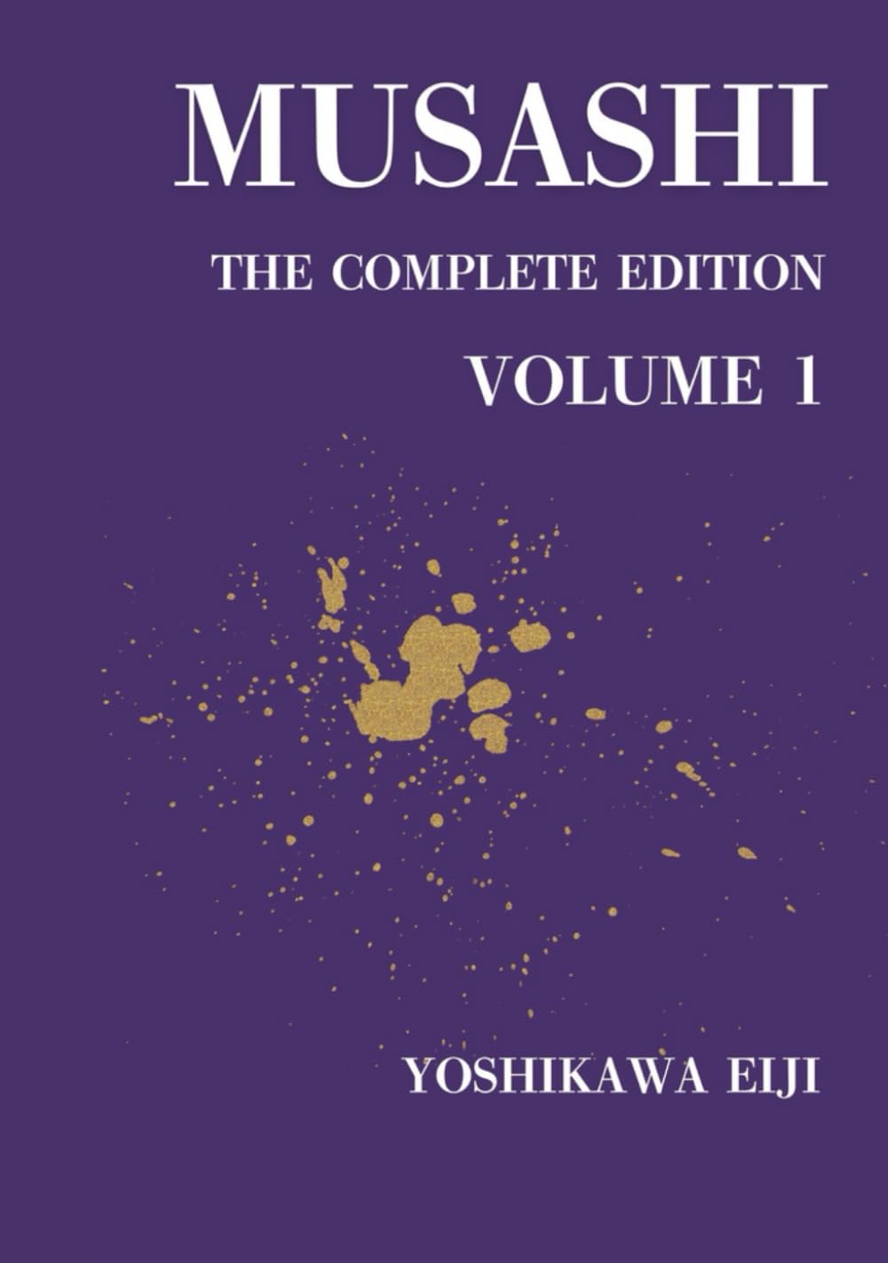 Libro: MUSASHI The Complete Edition Volume 1: 宮本武蔵　完全版　第一巻