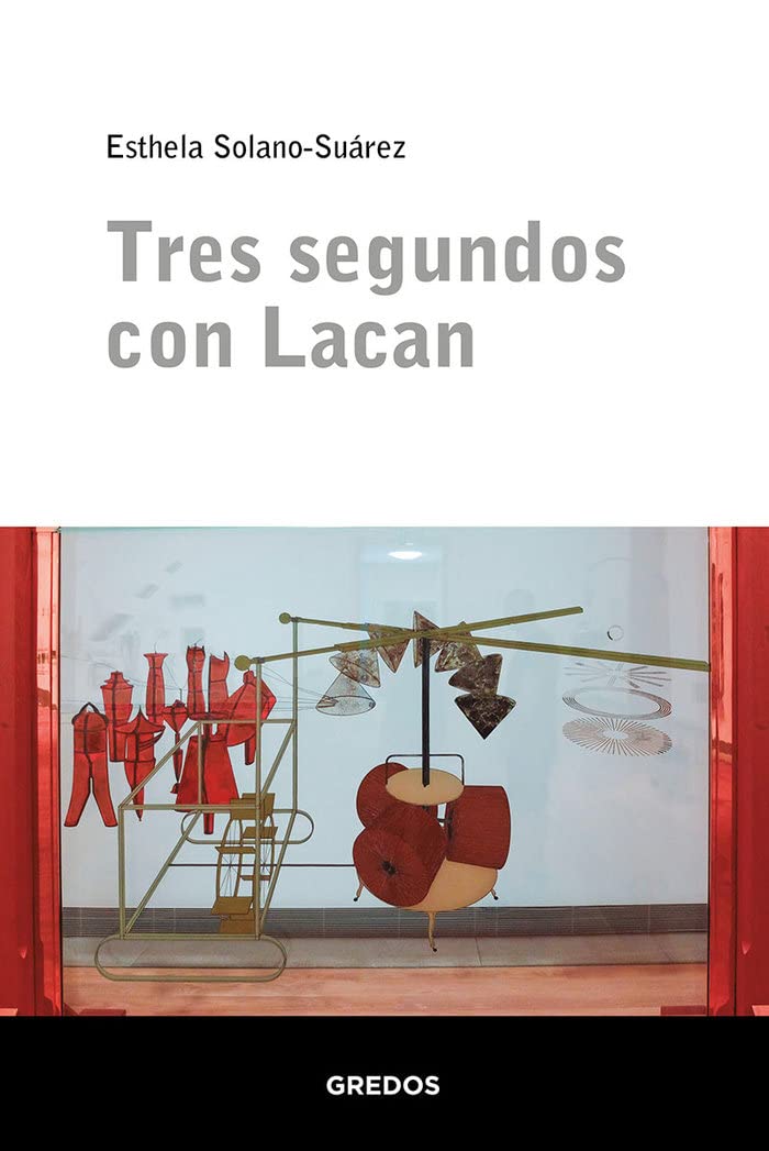 Libro: Tres segundos con Lacan (Escuela Lacaniana)