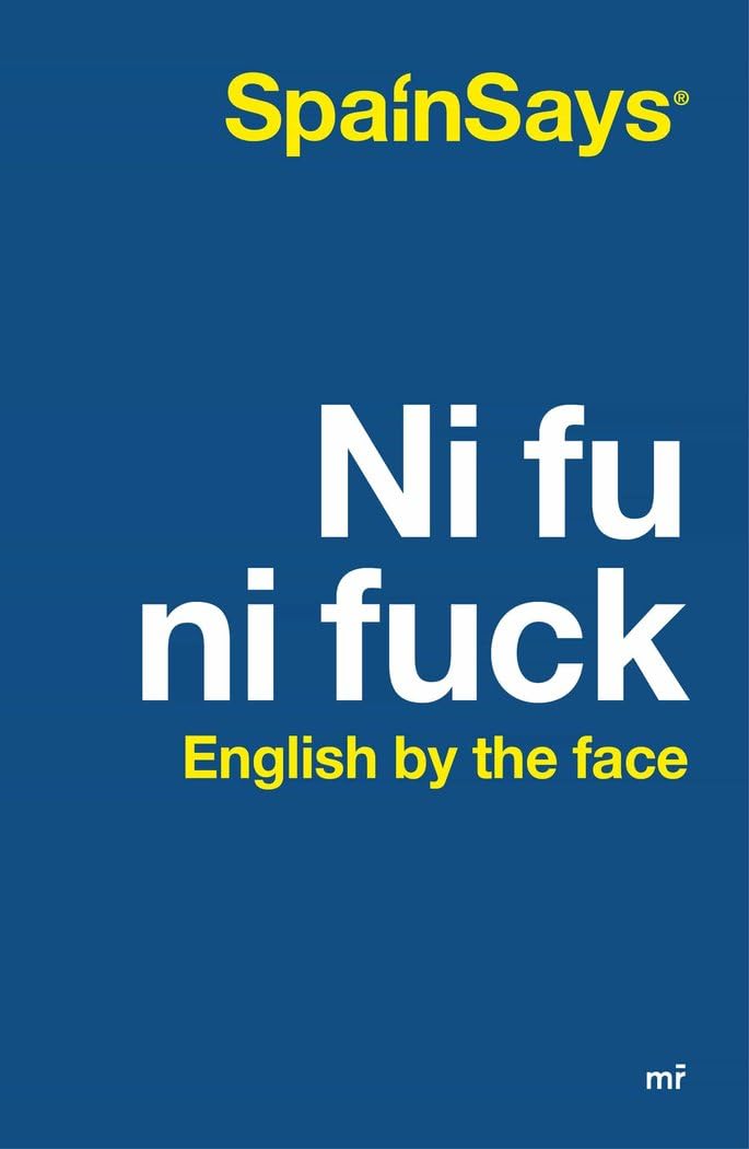 Libro: Ni fu ni fuck: English by the face