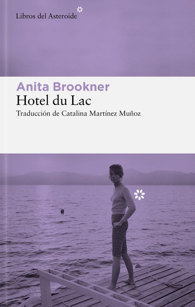 Libro: Hotel du Lac: 348 (Libros del Asteroide)