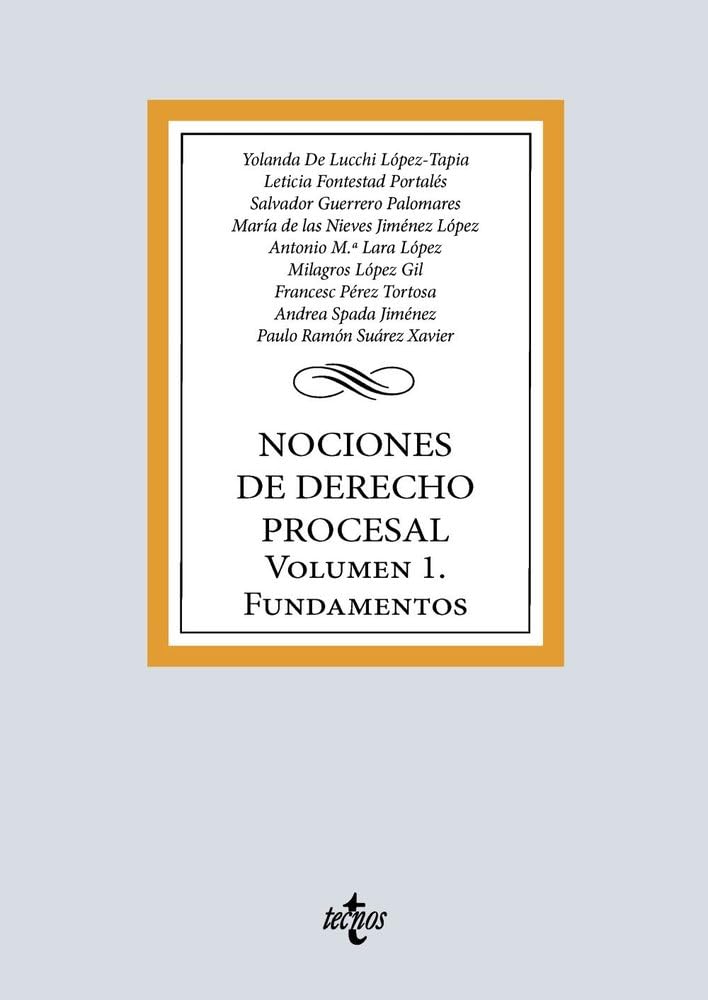 Libro: Nociones de Derecho Procesal: Volumen 1. Fundamentos (Derecho - Biblioteca Universitaria de Editorial Tecnos)