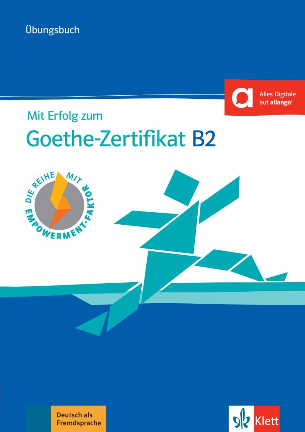 Libro: Mit erfolg zum goethe b2 zertifikat neu, libro de ejercicios: Ubungsbuch B2 passend zur neuen Prufung 20 (SIN COLECCION)