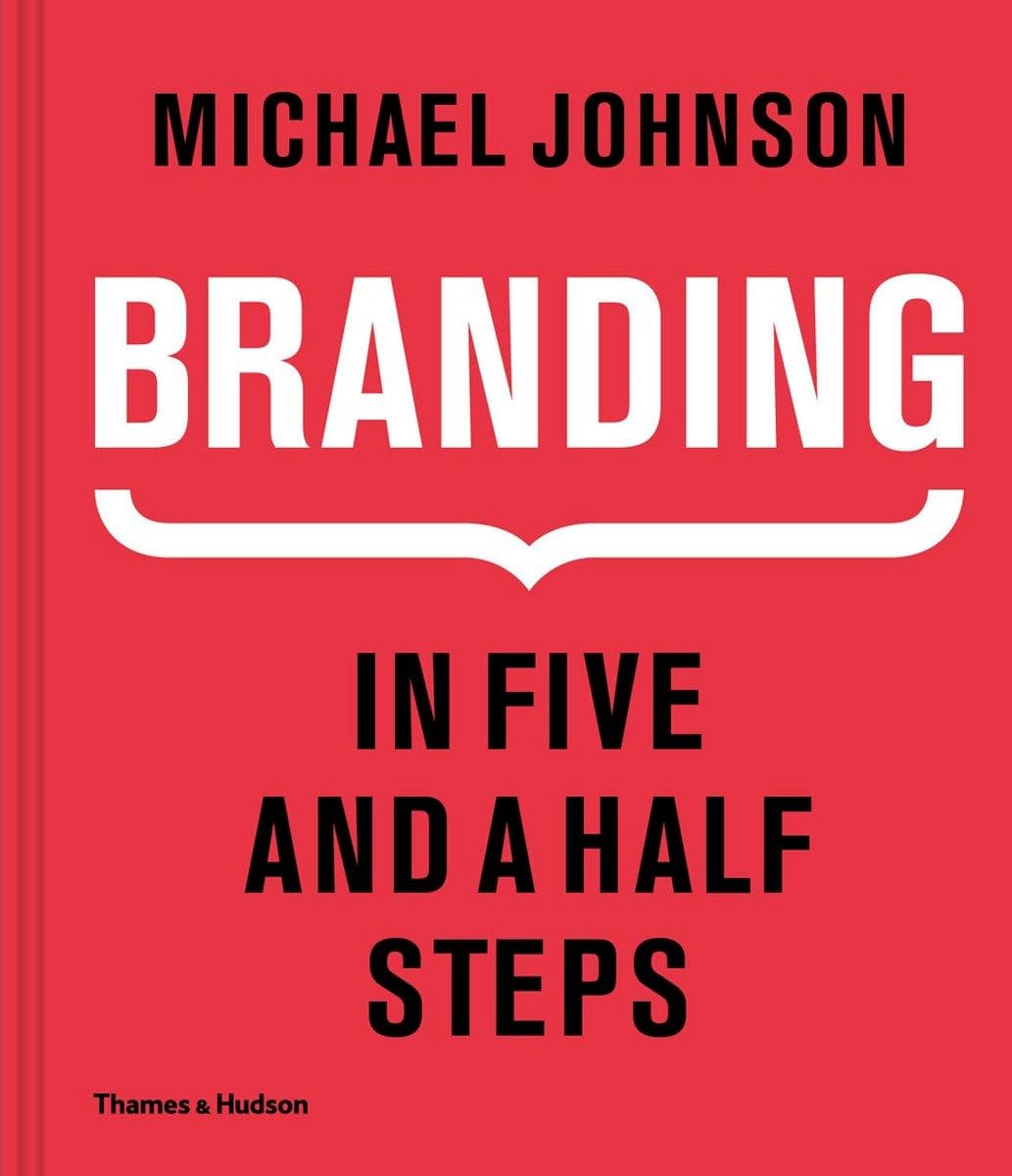 Libro: Branding: In Five and a Half Steps