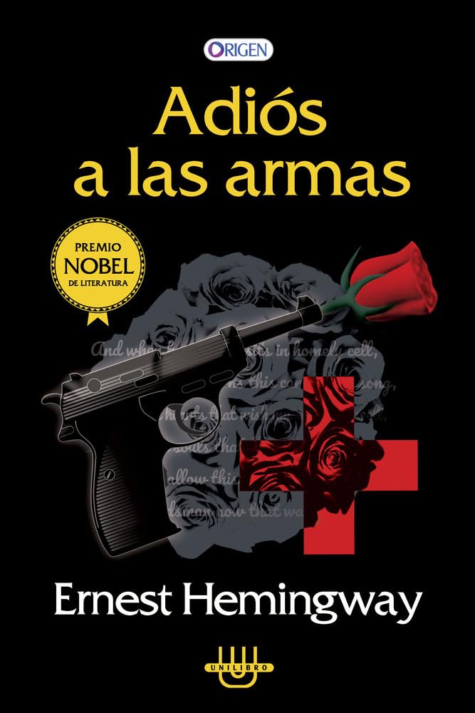 Libro: ADIOS A LAS ARMAS(ORIGEN)