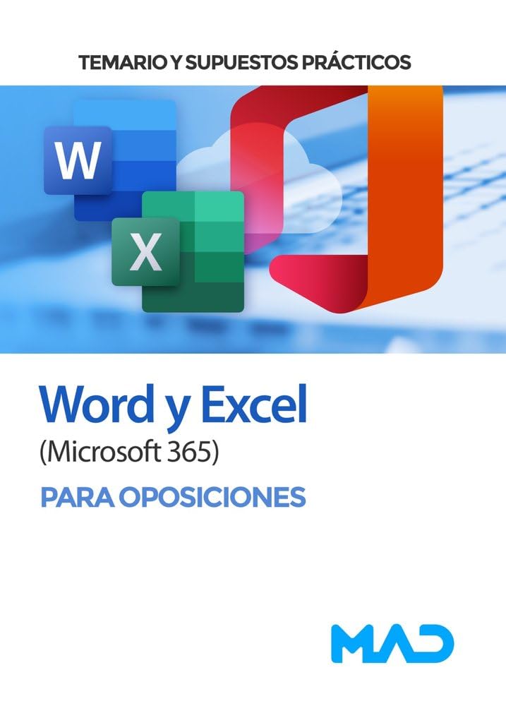 Libro: Word y Excel (Microsoft 365) para oposiciones. Temario y Supuestos prácticos