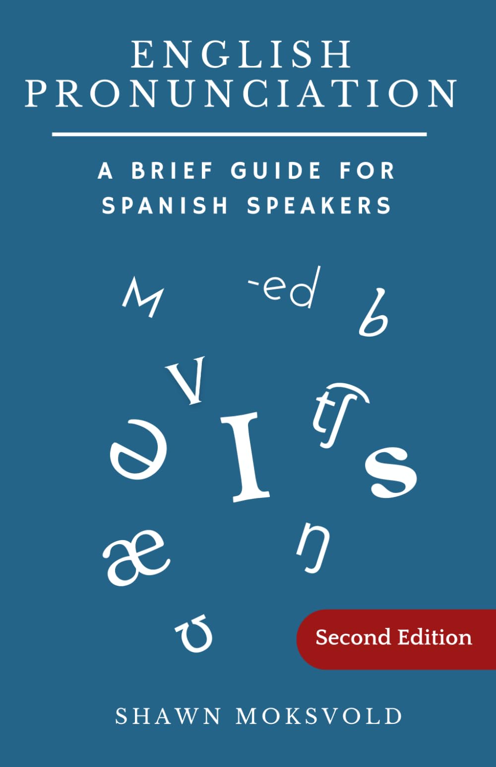 Libro: English Pronunciation: A Brief Guide for Spanish Speakers (Second Edition)