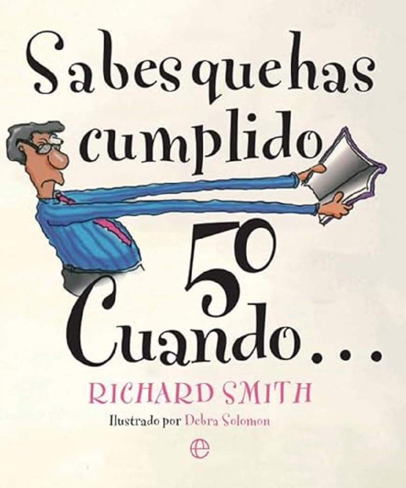 Libro: Sabes que has cumplido 50 cuando