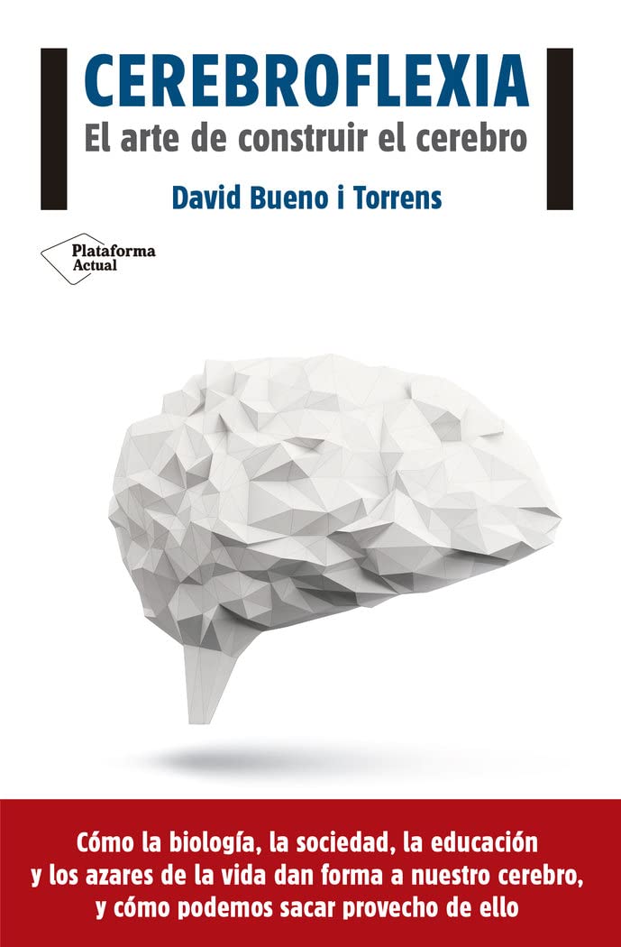 Libro: Cerebroflexia: El arte de construir el cerebro