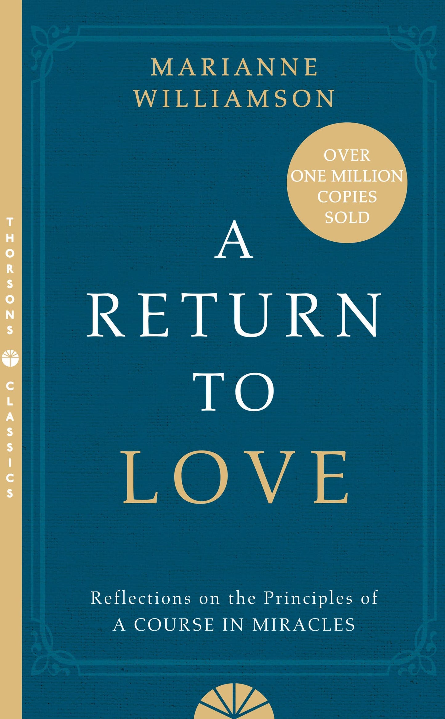 Libro: A Return to Love: Reflections on the Principles of a Course in Miracles