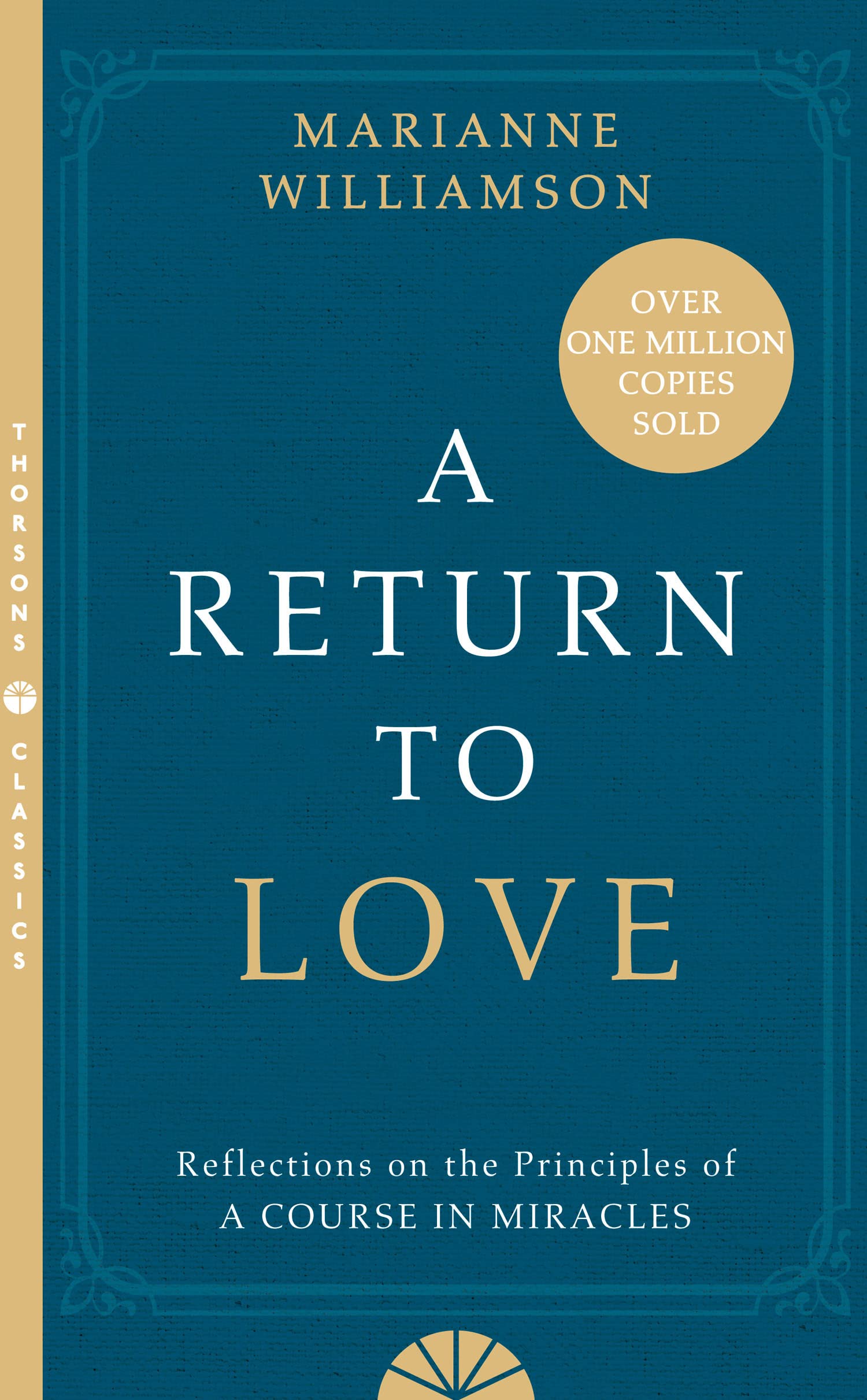 Libro: A Return to Love: Reflections on the Principles of a Course in Miracles