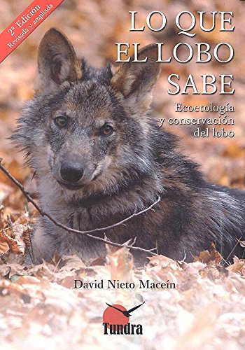Libro: Lo que el lobo salbe (2ª ed.) (CUADERNOS DE NATURALEZA)