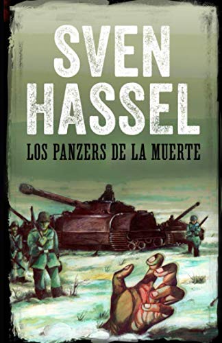 Libro: LOS PANZERS DE LA MUERTE: Edición española (Sven Hassel serie bélica) (Spanish Edition)