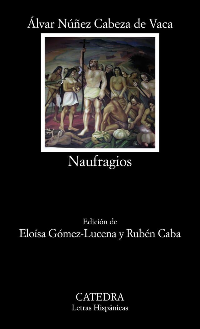 Naufragios (Letras Hispánicas)