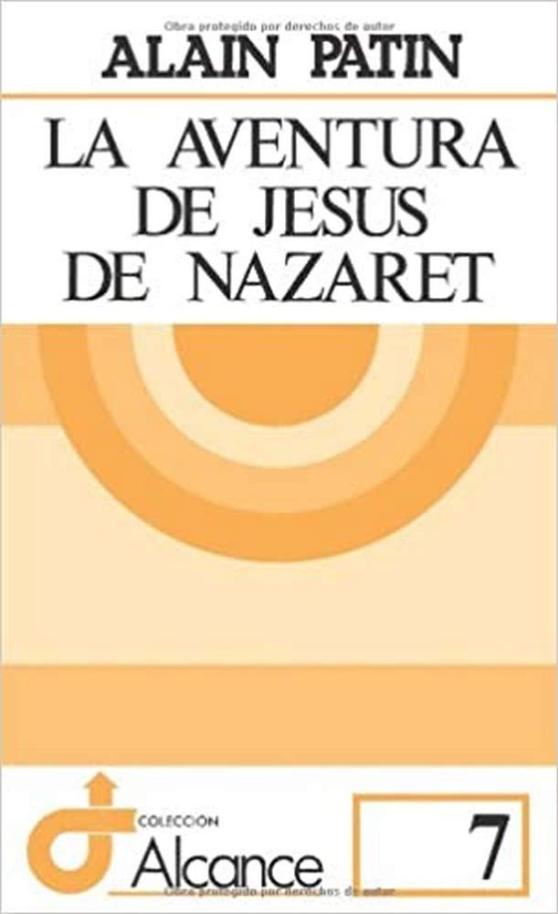 Libro: La aventura de Jesús de Nazaret