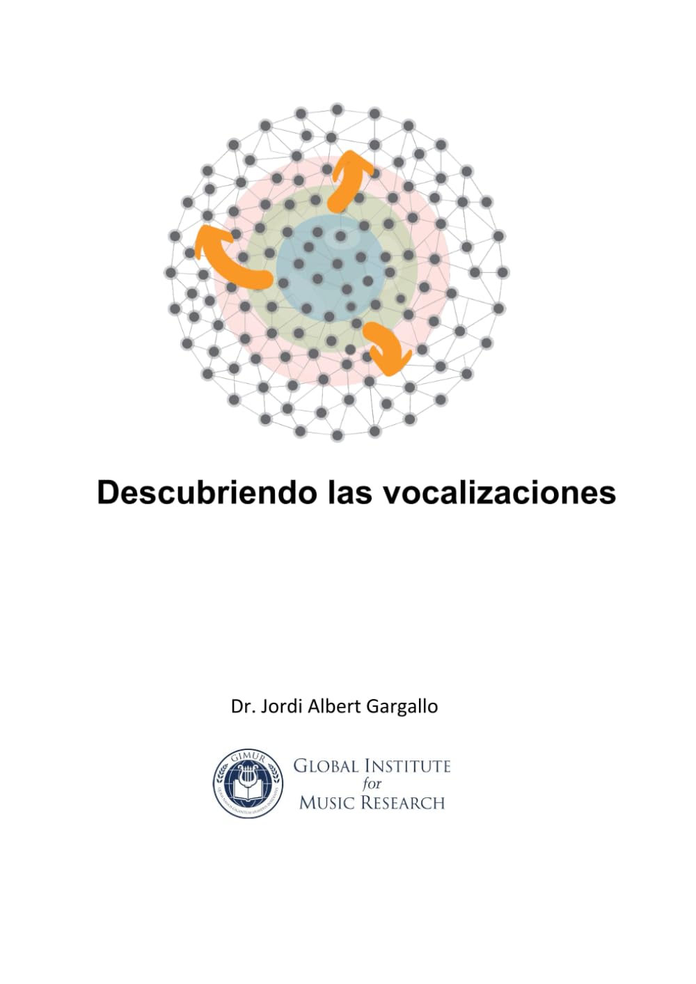 Libro: Descubriendo la vocalización