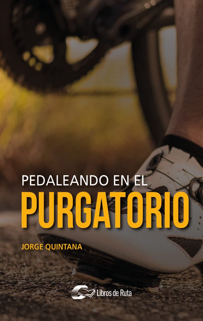 Libro: Pedaleando en el purgatorio (NOVELA)