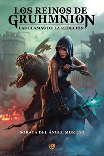 Libro: Los Reinos de Gruhmnion: Las llamas de la rebelión (Spanish Edition)