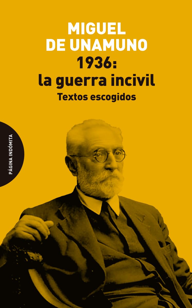 1936: la guerra incivil: Textos escogidos (ENSAYO)