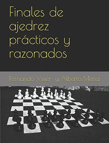 Libro: Finales de ajedrez prácticos y razonados