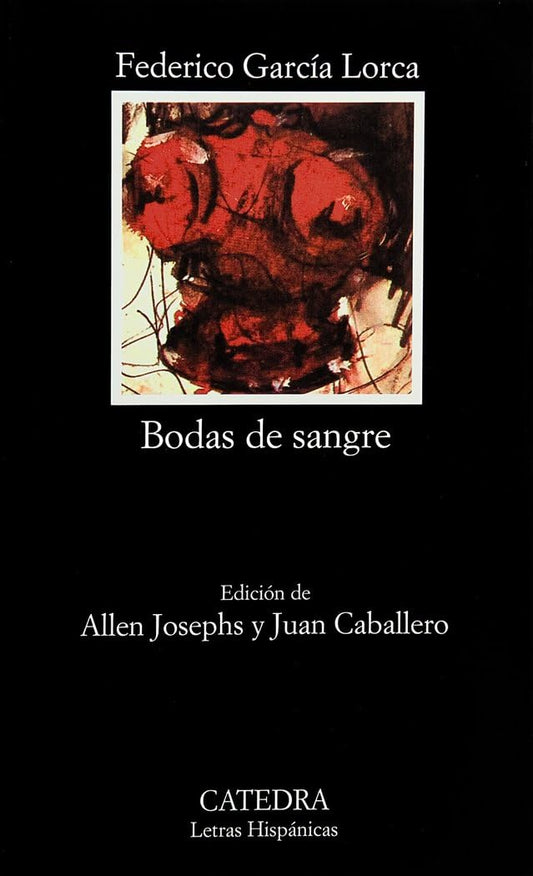 Bodas de sangre: 231 (Letras Hispánicas)