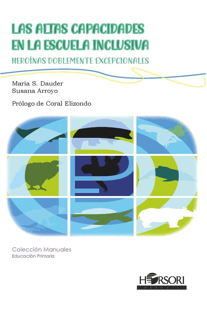 Libro: Heroínas doblemente excepcionales: Las Altas Capacidades en la escuela inclusiva
