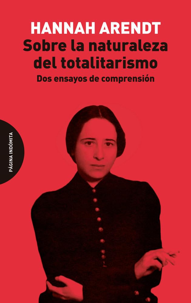Libro: Sobre la naturaleza del totalitarismo: Dos ensayos de comprensión