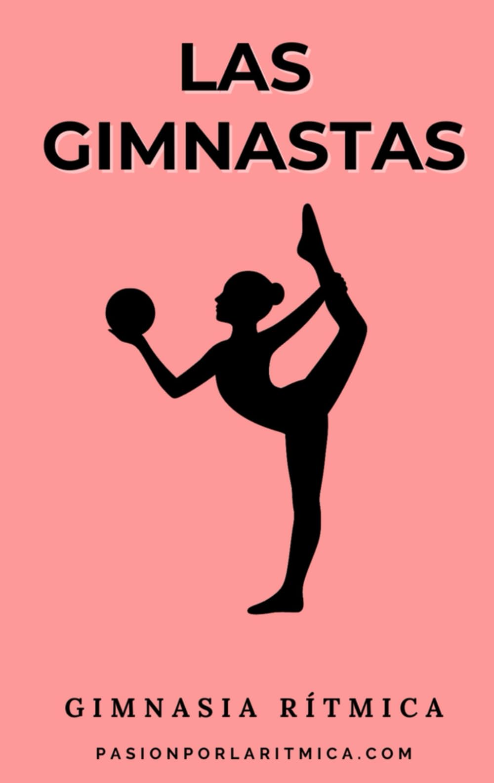 Libro: Gimnasia Rítmica: Las gimnastas