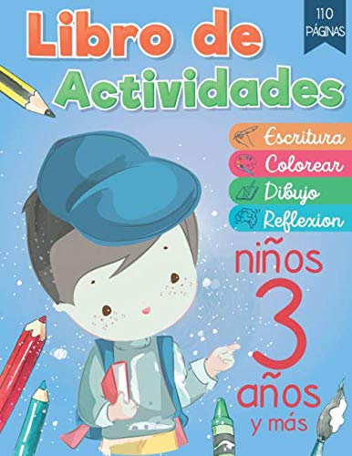 Libro de Actividades Niños 3 Años: Libro para aprender las letras, aprender a escribir, a dibujar | Libro de Juegos para niños | Colorear por numeros ... de Actividades preescolar (Spanish Edition)