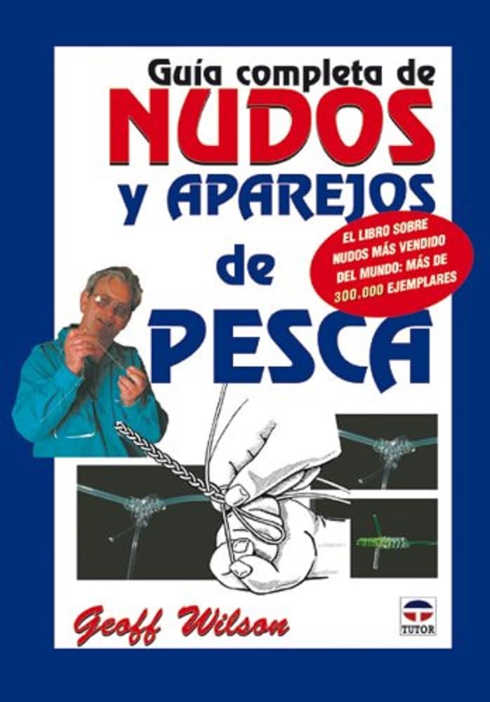 Libro: Guia Completa de Nudos y Aparejos de Pesca