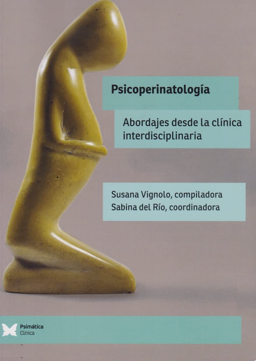 Libro: Psicoperinatología: Abordajes desde la clínica interdisciplinaria