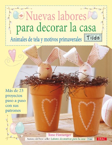 Libro: Nuevas Labores Para Decorar La Casa. Tilda