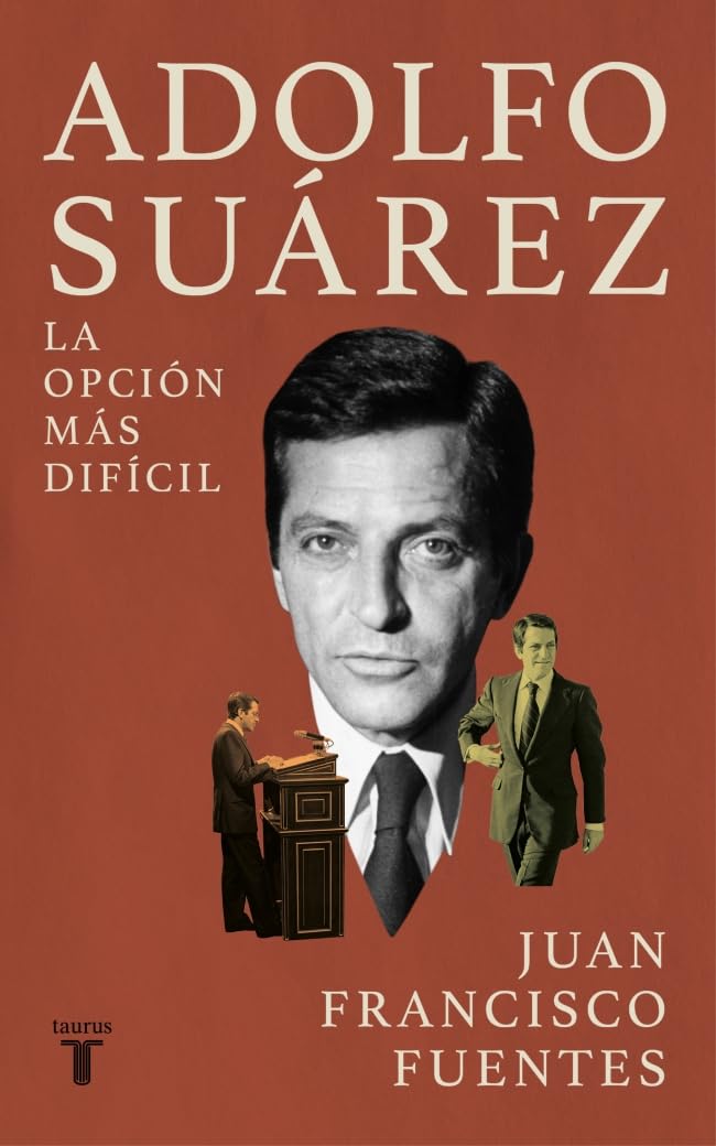 Libro: Adolfo Suárez: La opción más difícil (Biografías)