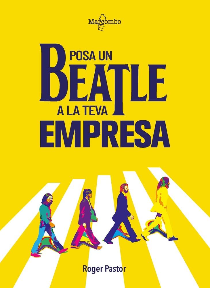 Libro: Posa un Beatle a la teva empresa