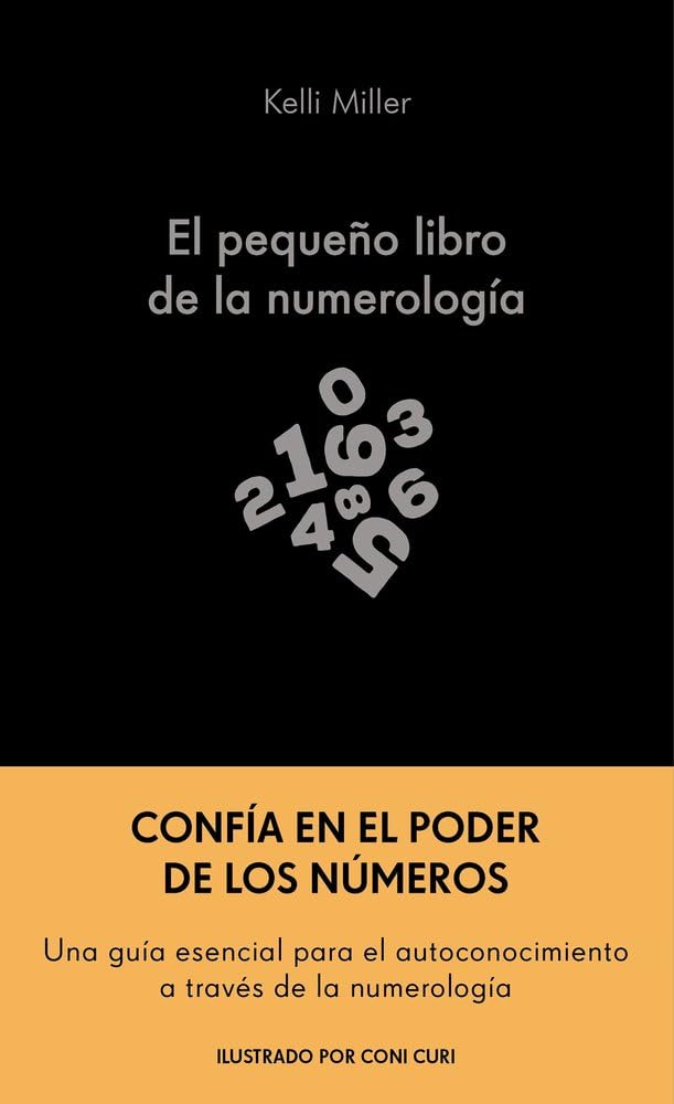 Libro: El pequeño libro de la numerología: Una guía para principiantes: aprende a comprenderte a través de los números